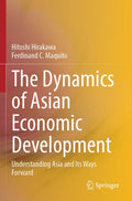 The Dynamics of Asian Economic Development