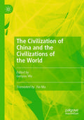 The Civilization of China and the Civilizations of the World