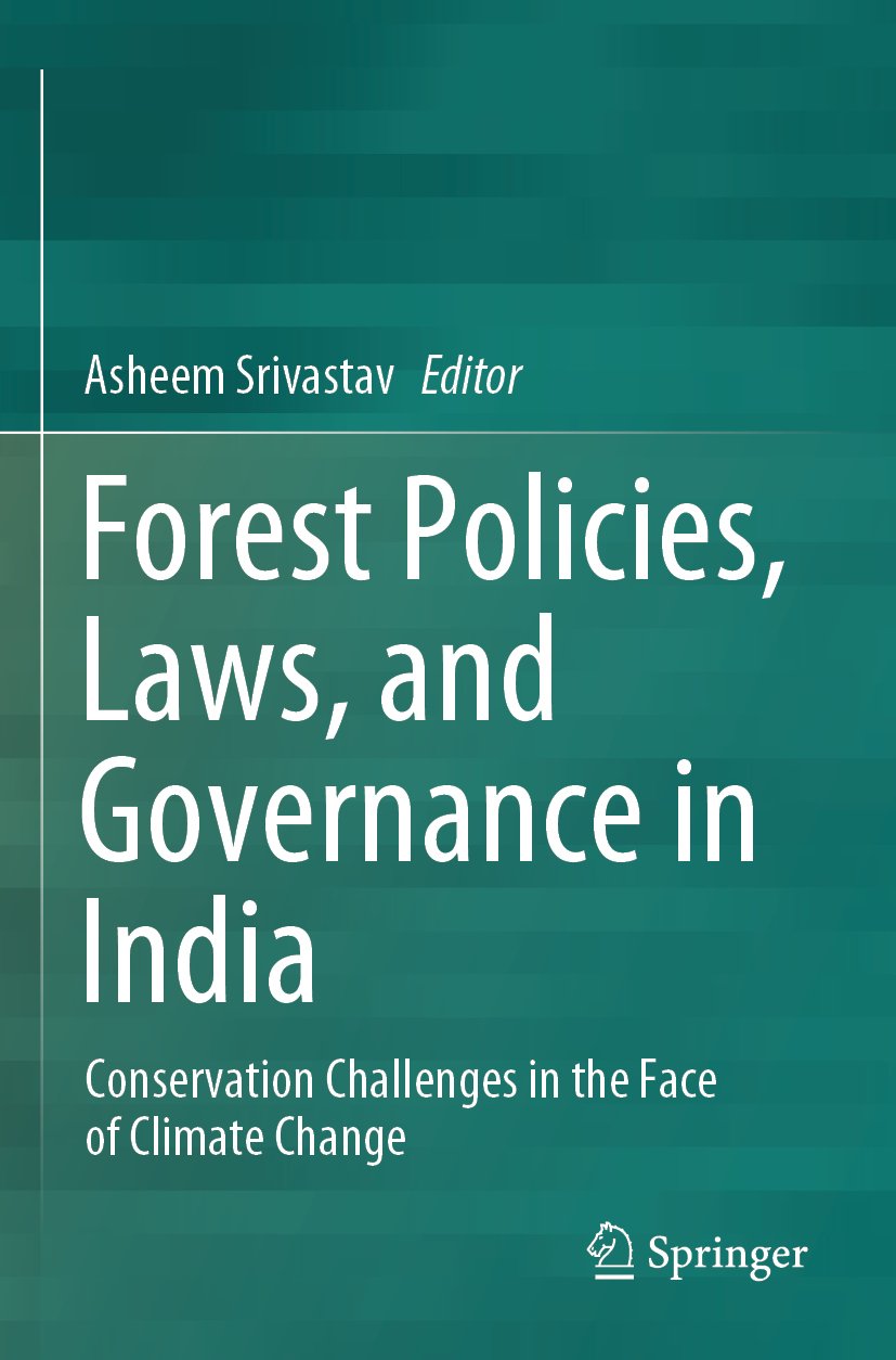 Forest Policies, Laws, and Governance in India