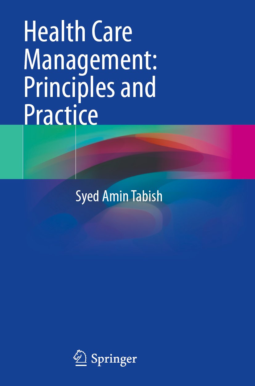 Health Care Management: Principles and Practice