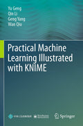 Practical Machine Learning Illustrated with KNIME
