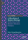 A Miscellany of Modern Musings