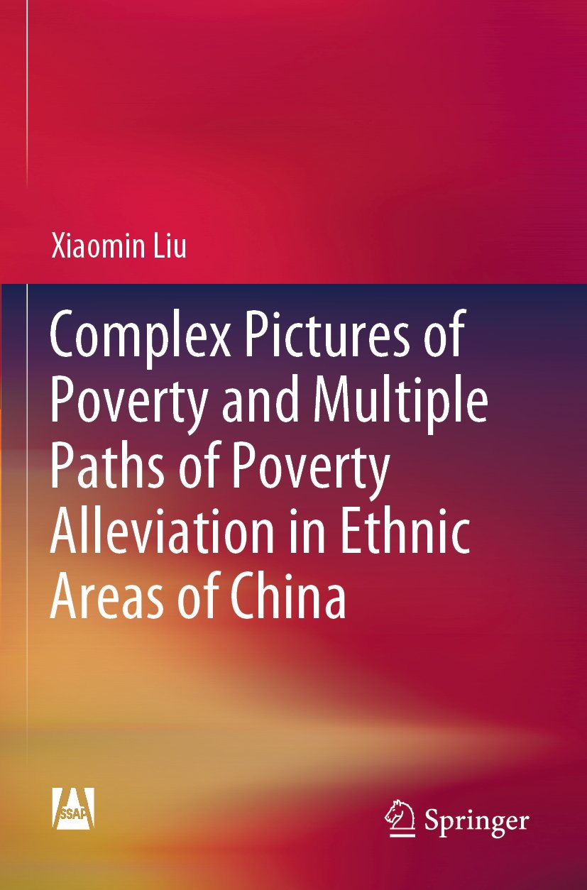 Complex Pictures of Poverty and Multiple Paths of Poverty Alleviation in Ethnic Areas of China