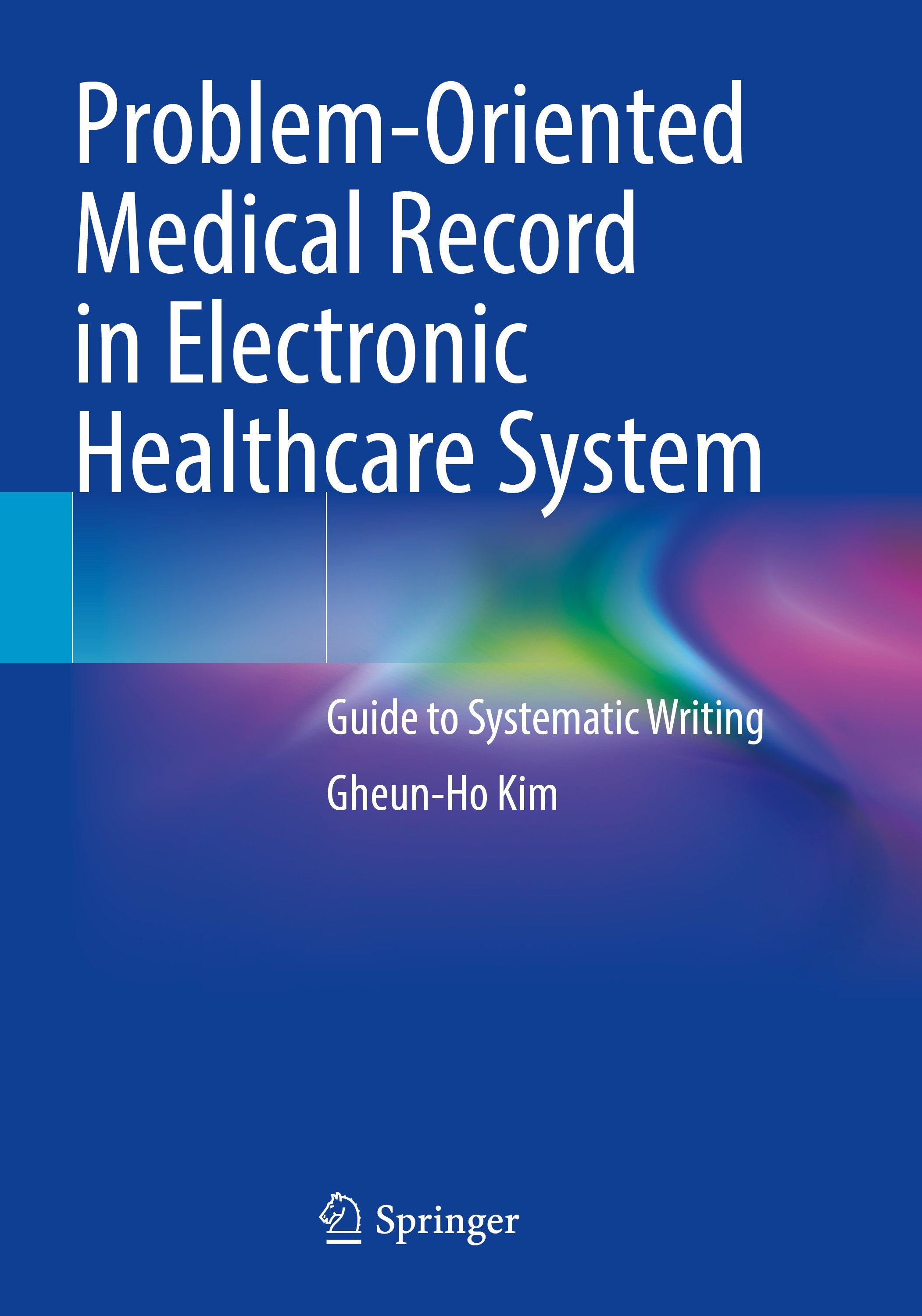 Problem-Oriented Medical Record in Electronic Healthcare System