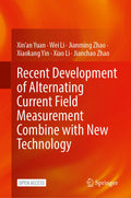 Recent Development of Alternating Current Field Measurement Combine with New Technology