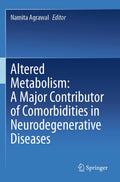 Altered Metabolism: A Major Contributor of Comorbidities in Neurodegenerative Diseases