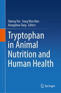 Tryptophan in Animal Nutrition and Human Health