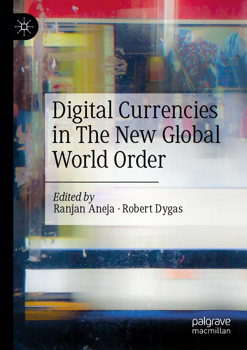 Digital Currencies in The New Global World Order