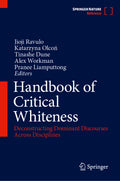 Handbook of Critical Whiteness