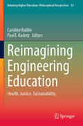 Reimagining Engineering Education