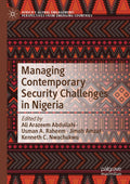 Managing Contemporary Security Challenges in Nigeria