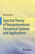 Spectral Theory of Nonautonomous Dynamical Systems and Applications