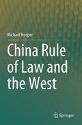 China Rule of Law and the West