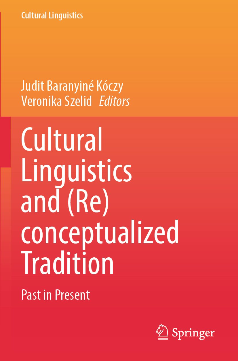 Cultural Linguistics and (Re)conceptualized Tradition