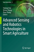Advanced Sensing and Robotics Technologies in Smart Agriculture