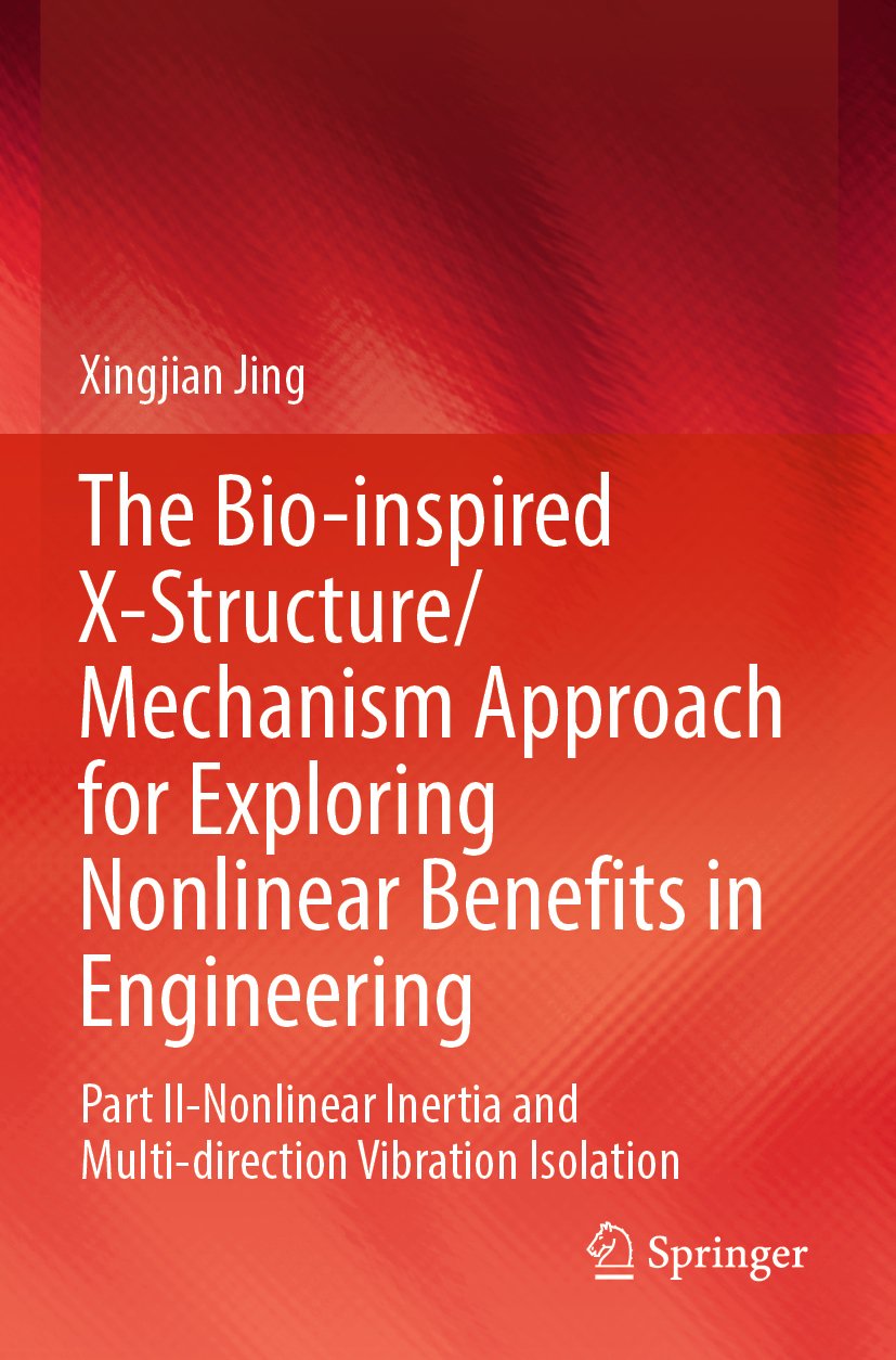 The Bio-inspired X-Structure/Mechanism Approach for Exploring Nonlinear Benefits in Engineering