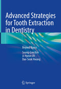 Advanced Strategies for Tooth Extraction in Dentistry
