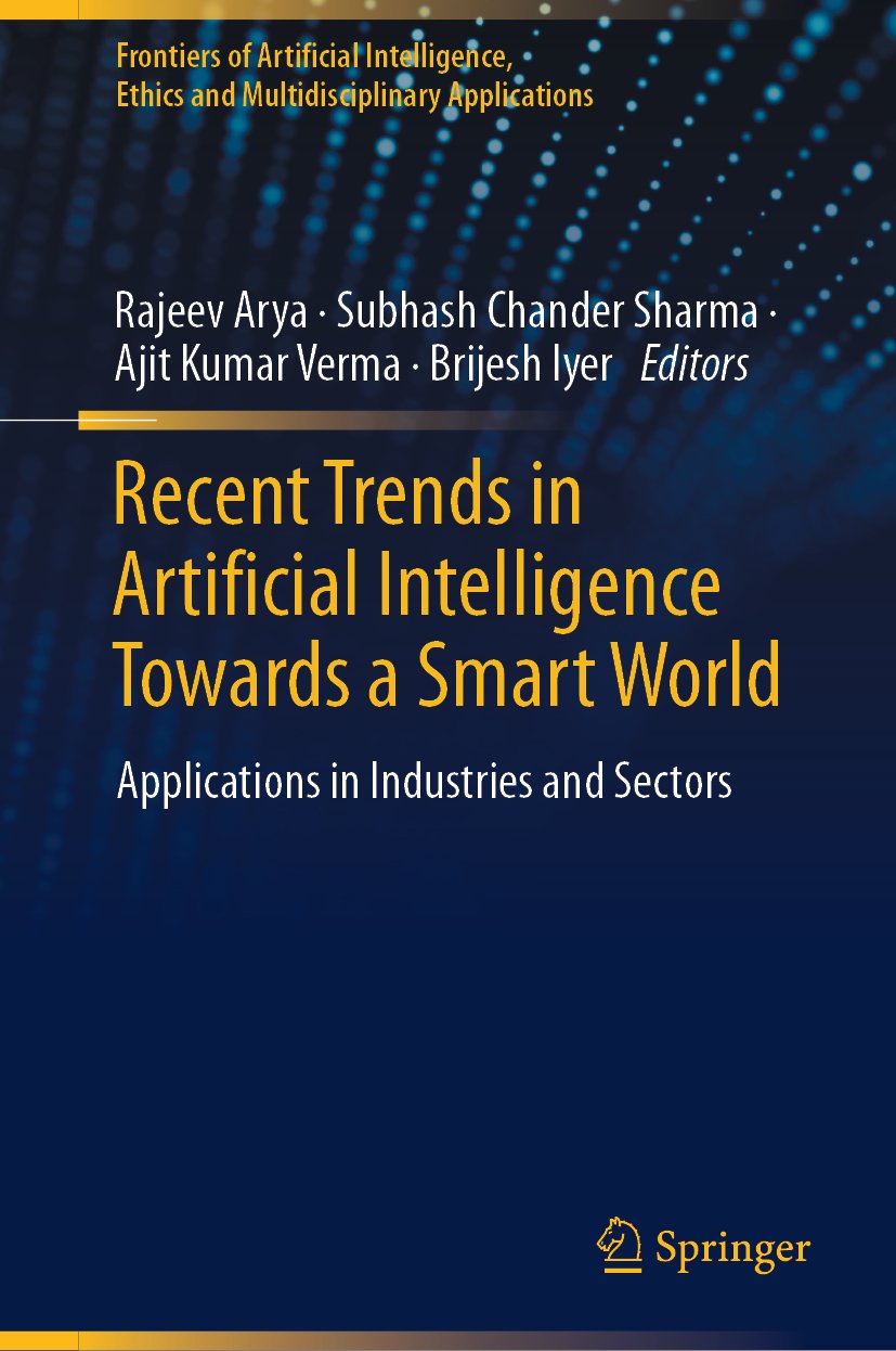 Frontiers of Artificial Intelligence, Ethics and Multidisciplinary Applications