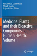 Medicinal Plants and their Bioactive Compounds in Human Health: Volume 1