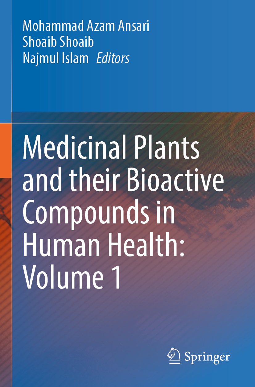 Medicinal Plants and their Bioactive Compounds in Human Health: Volume 1