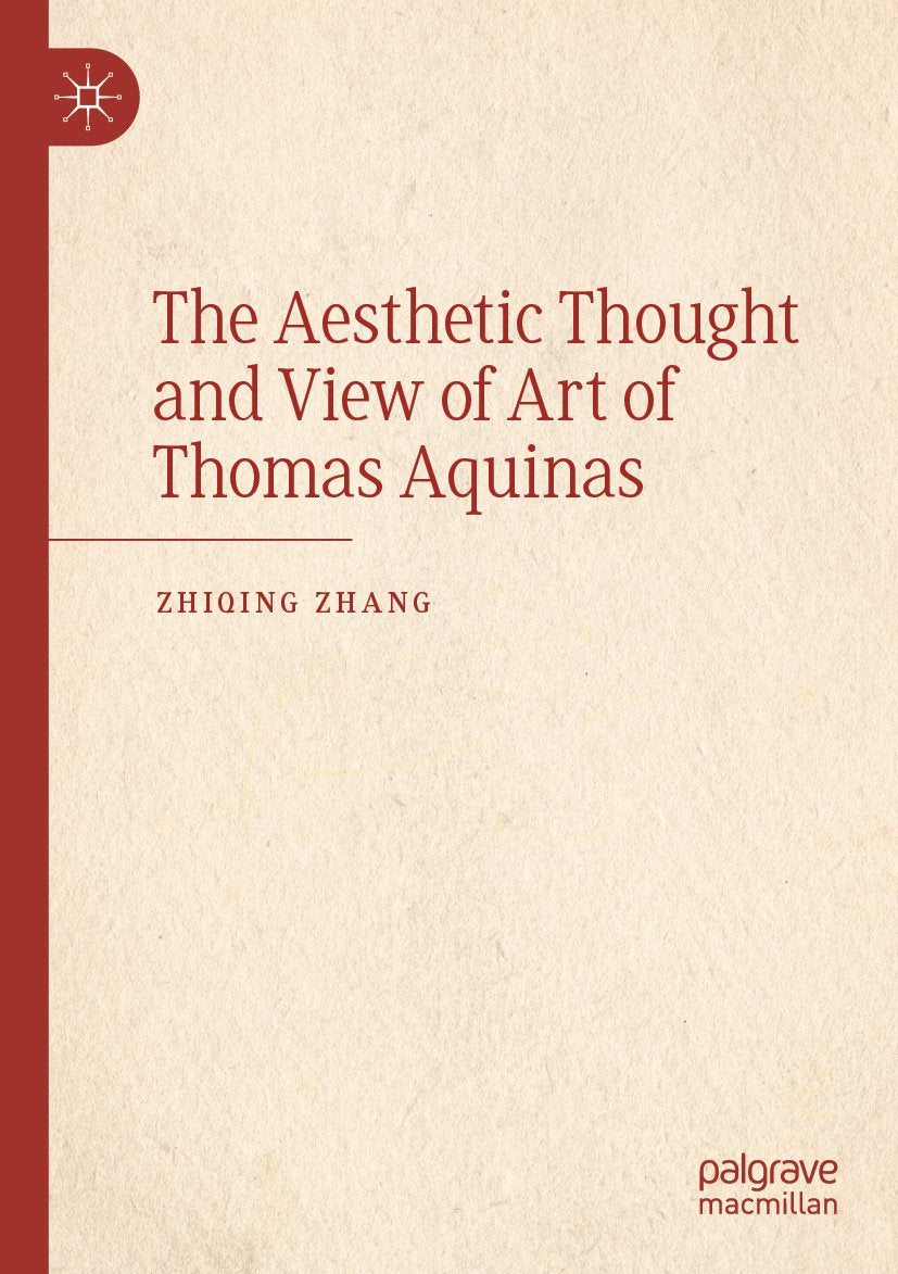 The Aesthetic Thought and View of Art of Thomas Aquinas