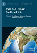 India and China in Southeast Asia