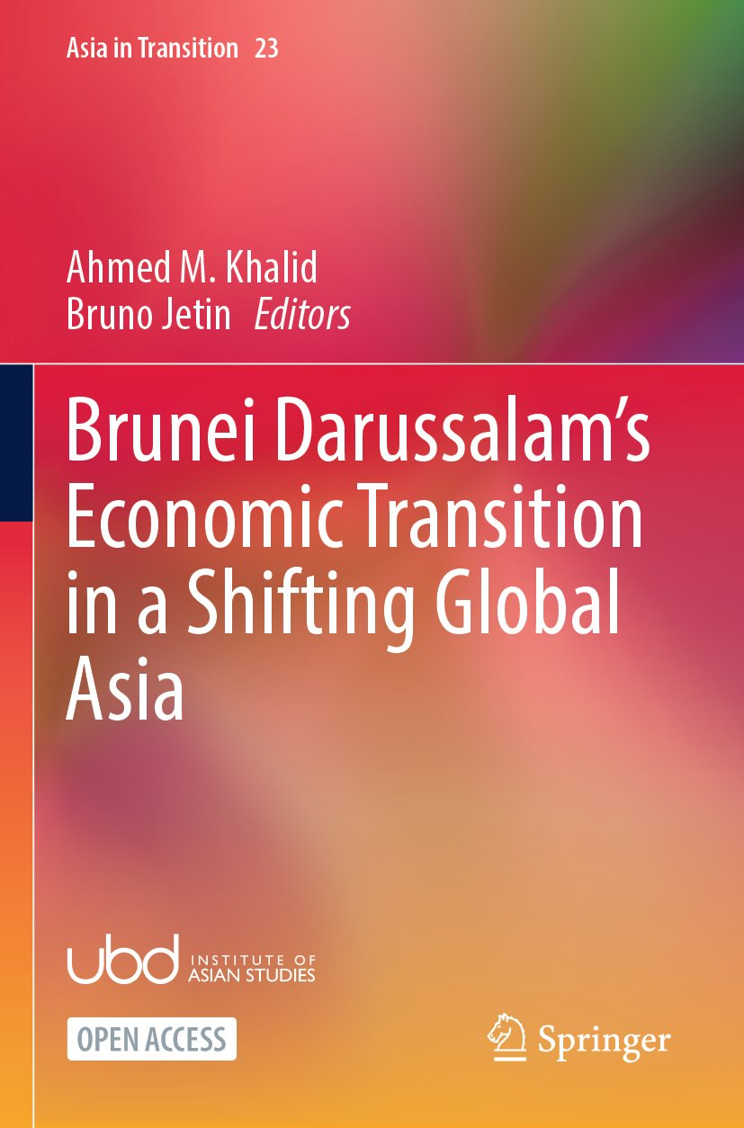 Brunei Darussalam’s Economic Transition in a Shifting Global Asia