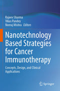 Nanotechnology Based Strategies for Cancer Immunotherapy