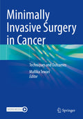 Minimally Invasive Surgery in Cancer