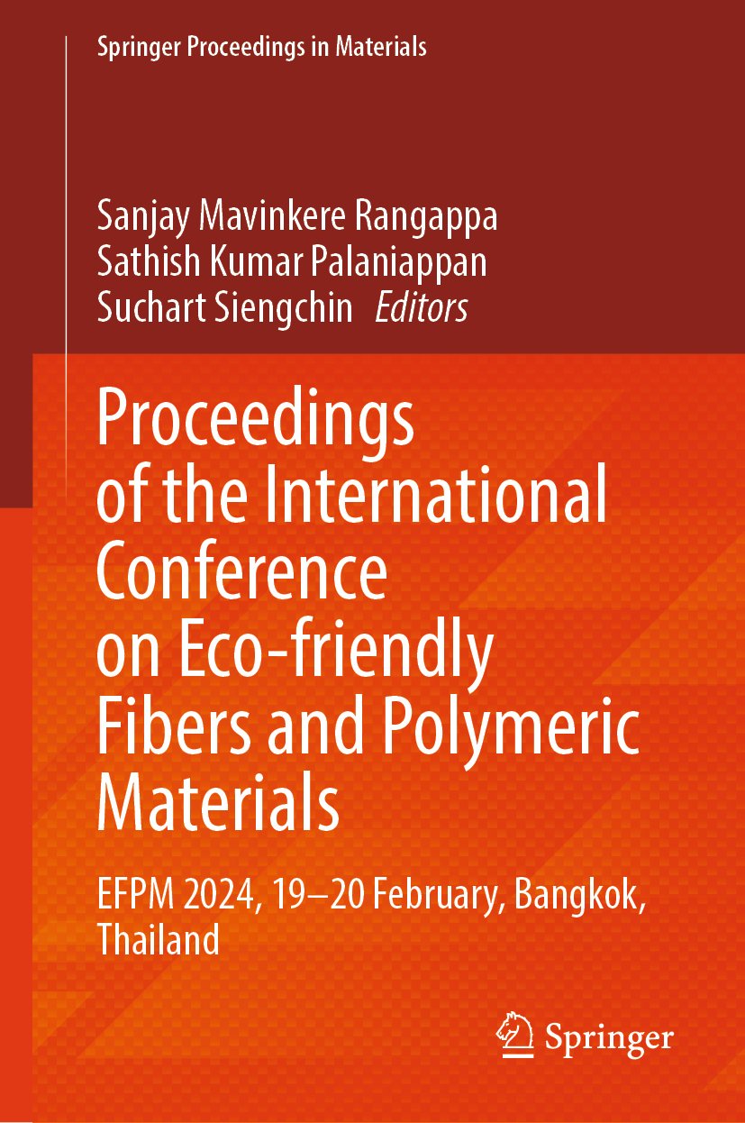 Proceedings of the International Conference on Eco-friendly Fibers and Polymeric Materials