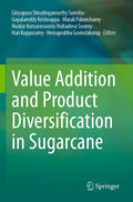 Value Addition and Product Diversification in Sugarcane