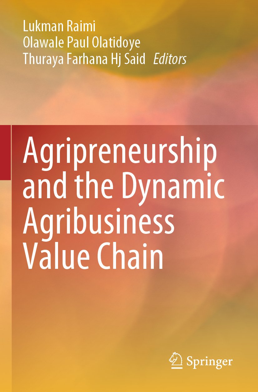 Agripreneurship and the Dynamic Agribusiness Value Chain