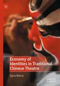 Economy of Identities in Traditional Chinese Theatre