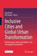 Inclusive Cities and Global Urban Transformation