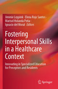 Fostering Interpersonal Skills in a Healthcare Context