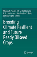 Breeding Climate Resilient and Future Ready Oilseed Crops