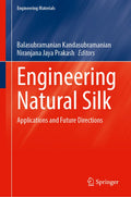 Engineering Natural Silk