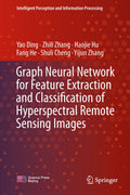 Graph Neural Network for Feature Extraction and Classification of Hyperspectral Remote Sensing Images