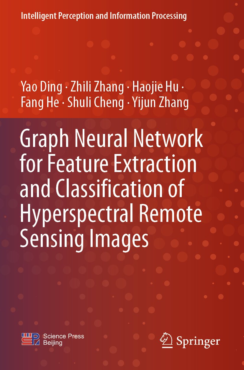 Graph Neural Network for Feature Extraction and Classification of Hyperspectral Remote Sensing Images