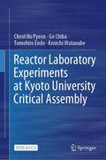 Reactor Laboratory Experiments at Kyoto University Critical Assembly