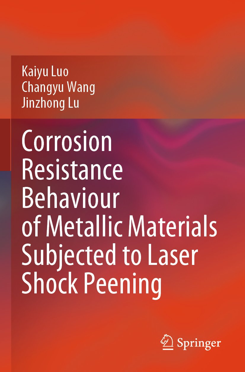 Corrosion Resistance Behaviour of Metallic Materials Subjected to Laser Shock Peening