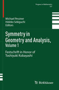 Symmetry in Geometry and Analysis, Volume 1