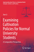 Examining Cultivation Policies for Normal University Students