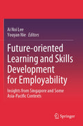 Future-oriented Learning and Skills Development for Employability