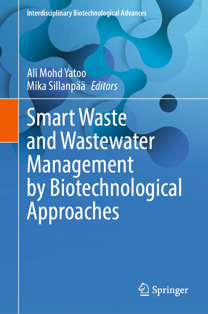 Smart Waste and Wastewater Management by Biotechnological Approaches