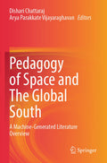 Pedagogy of Space and The Global South