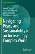 Navigating Peace and Sustainability in an Increasingly Complex World