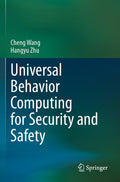 Universal Behavior Computing for Security and Safety