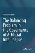The Balancing Problem in the Governance of Artificial Intelligence