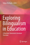 Exploring Bilingualism in Education